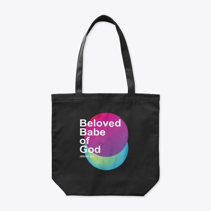 Beloved Babe of God Tote